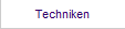 Techniken